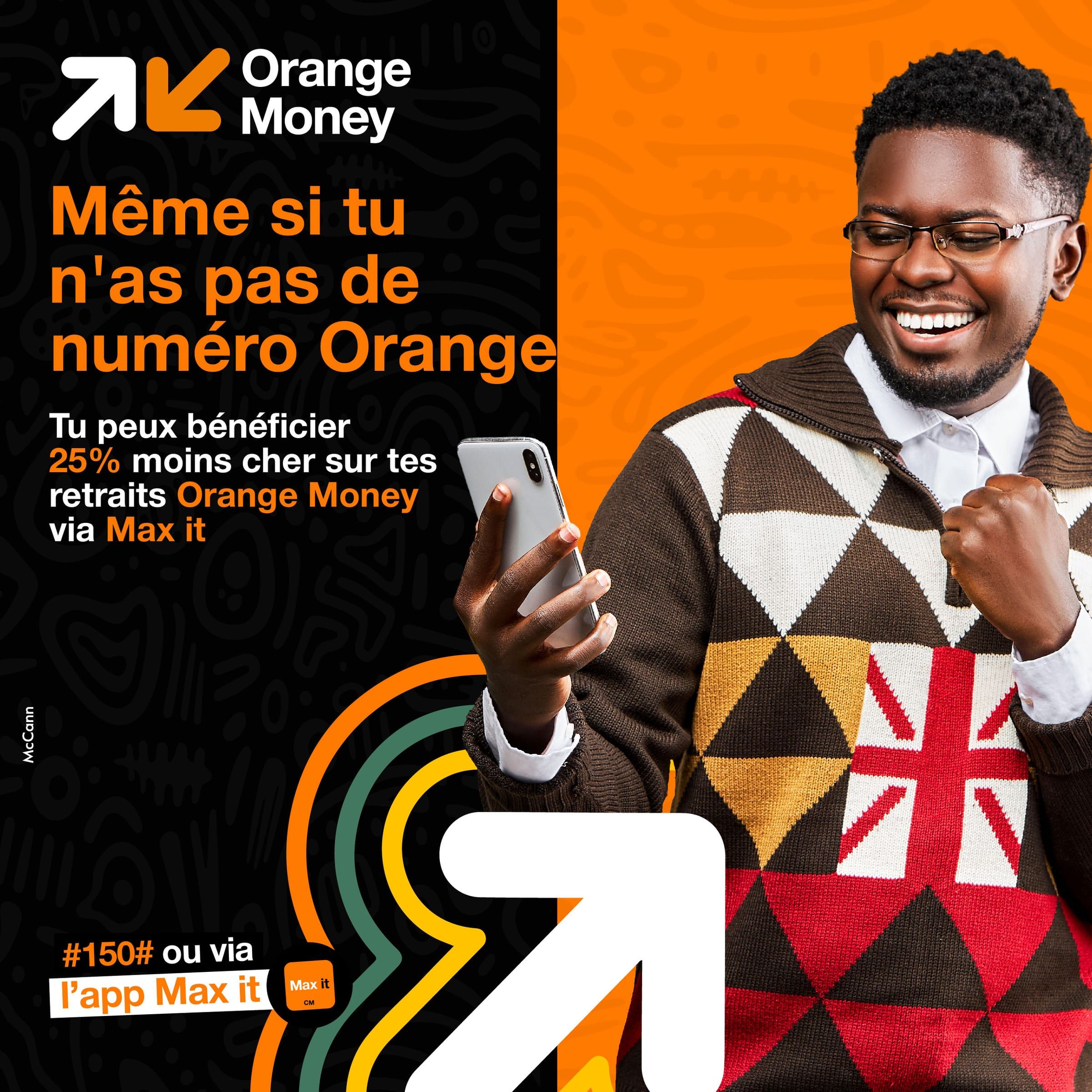 Visuel « Même si tu n'as pas de numéro Orange » : un jeune homme lève le poing devant son téléphone ; retraits Orange Money 25 % moins chers via Max it.