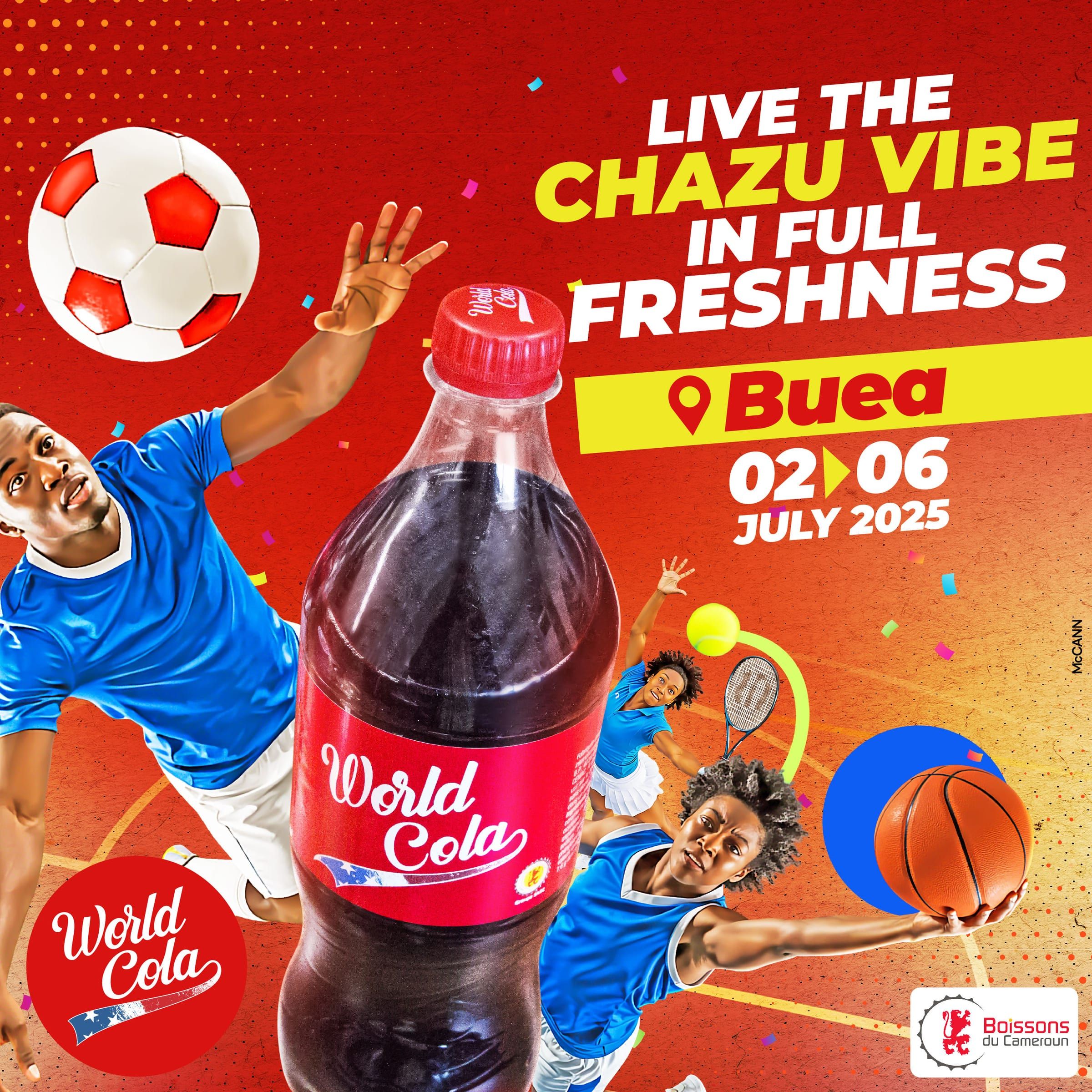 “Live the Chazu vibe in full freshness” visual, Buea, 2–6 July 2025: a bottle of World Cola surrounded by athletes (football, basketball, tennis).